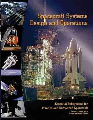 James F Peters Spacecraft Systems Design and Operations (Taschenbuch)
