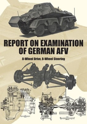 Dennis Bros. Engineering Dept | REPORT ON EXAMINATION OF GERMAN AFV | Buch
