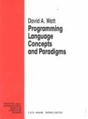 Programming Language Concepts and Paradigms Hardcover David A. Wa