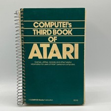 Compute!'s Third Book of Atari Spiral Bound - Vintage 1984 1st Ed 1st Print READ