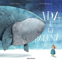 Ida E La Balena Volante. Ediz. A Colori