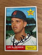 1961 Topps Lou Klimchock Autographed Baseball Card A's Rookie Card # 462. rookie card picture
