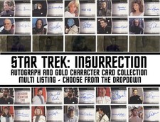 STAR TREK: INSURRECTION AUTOGRAPH & GOLD CHARACTER Trading Cards - Multi Listing