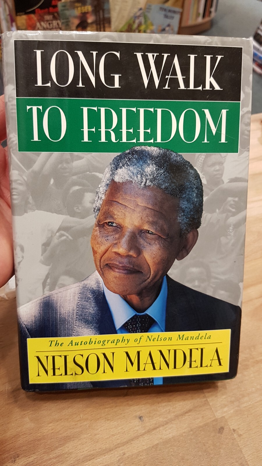 Long Walk to Freedom by Nelson Mandela First Edition First Print Hardback