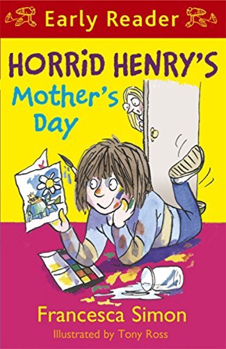 Horrid Henry's Mother's Day (Early Reader) (HORRID HENRY EARLY R