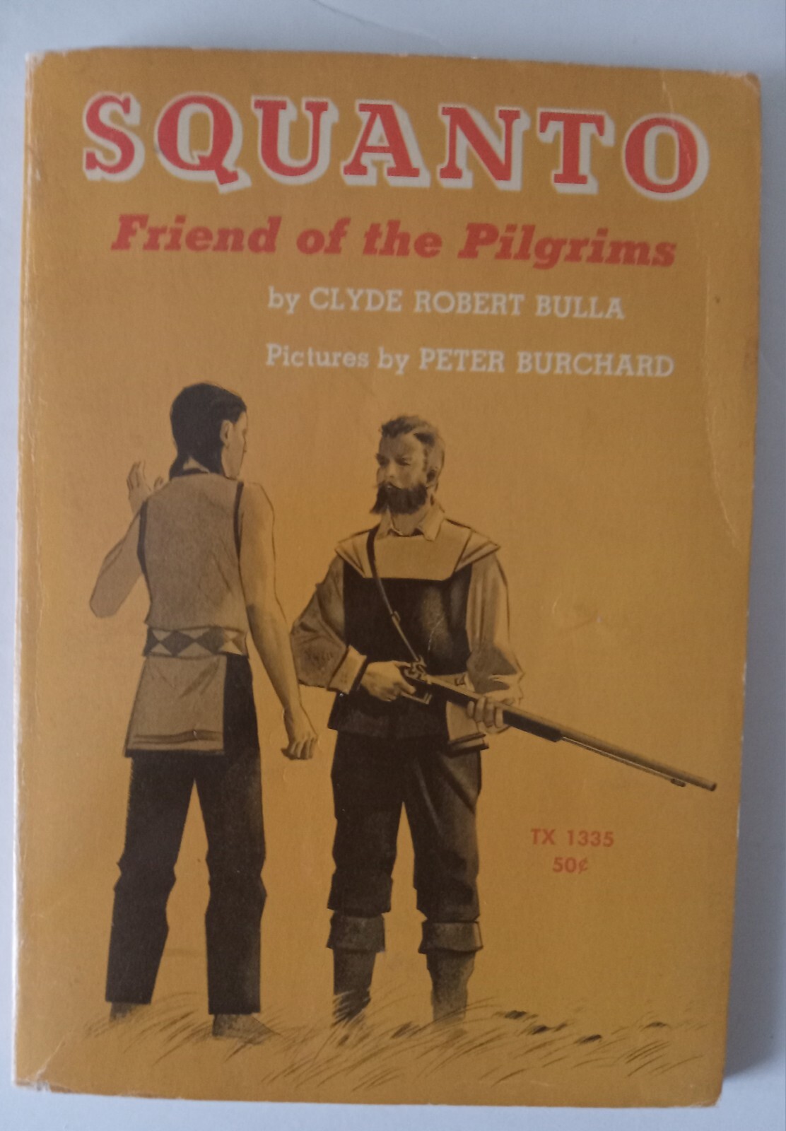 Squanto, Friend of the Pilgrims by Clyde Robert Bulla (1971, Trade Paperback)