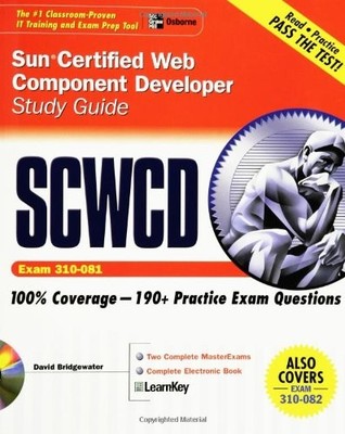 Sun Certified Web Component Developer Study Guide (Exam 310-081)