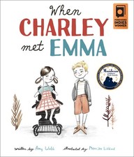 When Charley Met Emma (Charley and Emma Stories) by Amy Webb