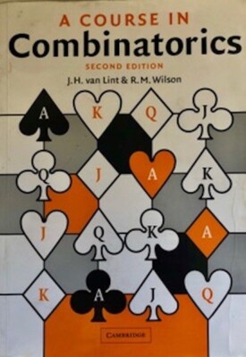 A course In Combinatorics. Second Edition. Fifth Printing. 2006