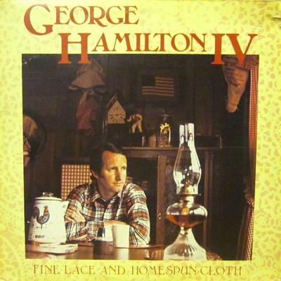 George Hamilton IV(Vinyl LP)Fine Lace And Homespun Cloth-Anchor-ANCL 2022-VG+/VG