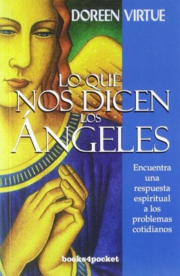 Lo que nos dicen los ángeles (Spanish Edition)