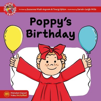 Suzanne Miell-Ingram Tracy Upton Poppy's Birthday (Taschenbuch) Signing Friends