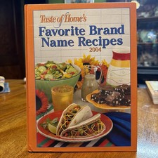 Taste of Home's Favorite Brand Name Recipes 2004 Hard Cover 224 Pages Cook Bake 