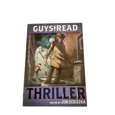 GuysRead Thriller by Jon Scieszka 2011 Paperback Walden Pond Press Kids
