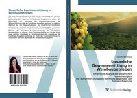 Steuerliche Gewinnermittlung In Weinbaubetrieben Cornelia Bartholner