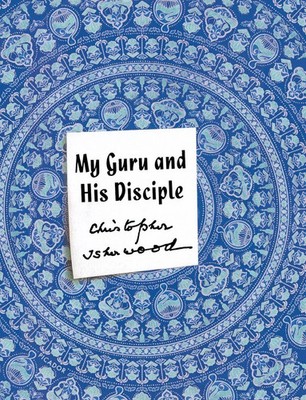 My Guru and His Disciple Christopher Isherwood Taschenbuch Englisch 2020
