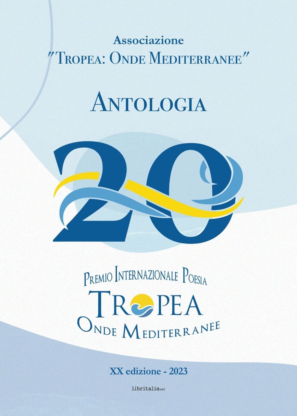 Libri Antologia Tropea: Onde Mediterranee 2023