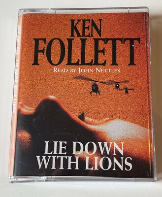 Audio Book KEN FOLLETT Lie Down With Lions on 2 x Cassettes read by John Nettles