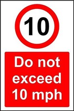 Do Not Exceed 10 MPH Safety Sign