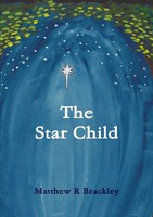 The Star Child | Matthew R Brackley | Taschenbuch | Kartoniert / Broschiert
