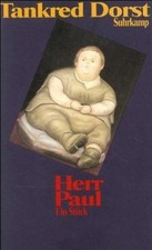 Herr Paul: Ein St�ck by Tankred Dorst | Book | condition good