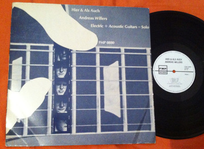 ANDREAS WILLERS - Hier & Als Auch ORIG LP FMP + Insert JAZZ IMPROV KRAUTROCK NM
