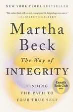 Martha Beck The Way of Integrity (Paperback)