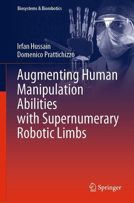Augmenting Human Manipulation Abilities with Supernumerary Robotic Limbs Irfan H