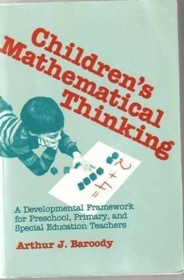 Children's Mathematical Thinking: - Paperback, by Baroody Arthur J. - Acceptable