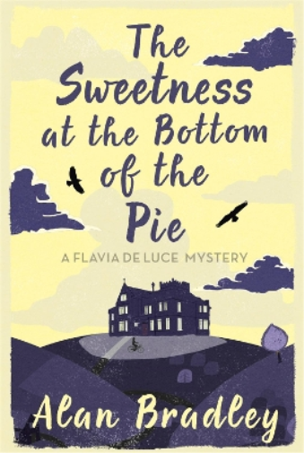 Alan Bradley The Sweetness at the Bottom of the Pie (Tascabile)