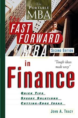 The Fast Forward MBA in Finance, Second Edition (Portable MBA) by Tracy New-,