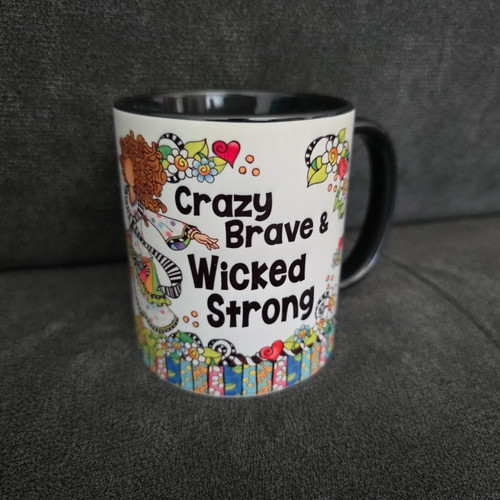 Crazy Brave & Wicked Strong - Suzy Toronto Kaffeebecher Tasse
