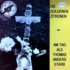 Die Goldenen Zitronen - Am Tag Als Thomas Anders Starb Maxi (VG+) '