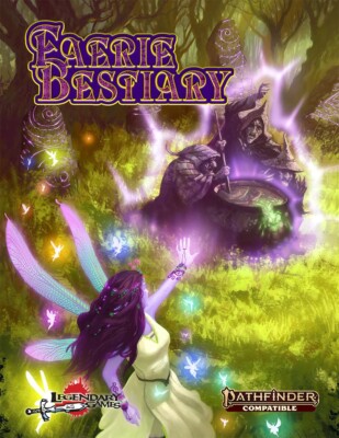 Pathfinder 2nd Edition RPG: Faerie Bestiary by Legendary Games