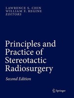 Principles And Practice Of Stereotactic Radiosurgery Lawrence S. Chin (U. A.)