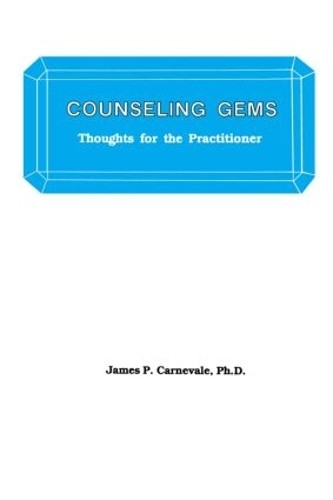 Counseling Gems by James P. Carnevale - 9780915202881
