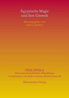 Agyptische Magie Und Ihre Umwelt by Andrea Jordens (German) Paperback Book