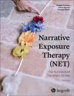 Narrative Exposure Therapy (NET) For Survivors of Traumatic Stress | Taschenbuch