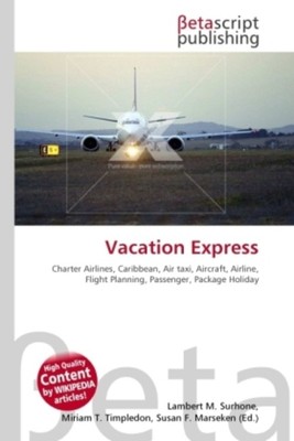 Lambert M. Surhone (u. a.) | Vacation Express | Taschenbuch | Englisch