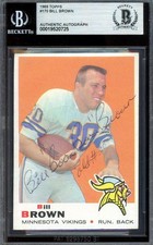 Bill Brown Beckett BAS Signed 1969 Topps Autograph
