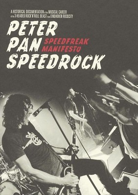 Peter Pan Speedrock -Speedrock Manifesto
