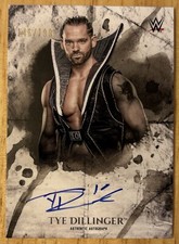 2018 Topps WWE Undisputed Tye Dillinger (Shawn Spears) Autograph On Card Auto