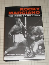 Rocky Marciano: The Rock of His Times (Sport and Society)