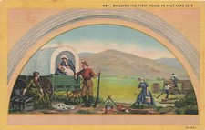 Postcard UT: Building First House in Salt Lake City, Utah, Linen