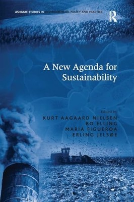 A New Agenda for Sustainability by Bo Elling 9781138248090 NEW