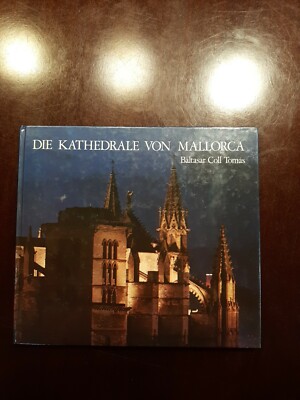 Die Kathedrale von Mallorca - Baltasar Coll Tomás - 1977