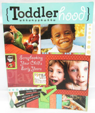 2007 Memory Makers Toddlerhood-Scrapbooking Yr Child's Early Years Project Book