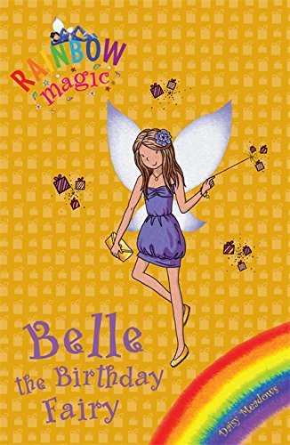 Belle the Birthday Fairy: Special (Rainbow Magic)-Daisy Meadows, Georgie Ripper