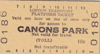London Underground Railway PLATFORM Ticket CANONS PARK 0186