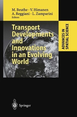 Transport Developments and Innovations in an Evolving World - 9783642056734